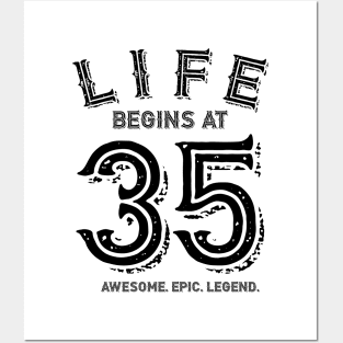 Life Begins at 35 Posters and Art